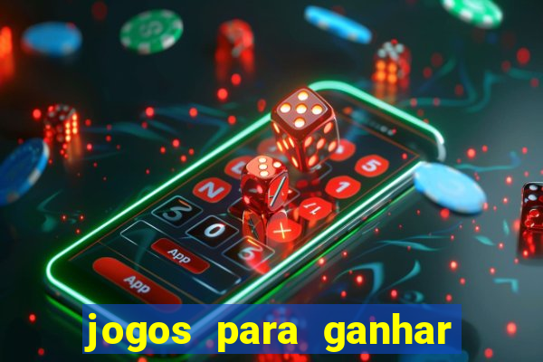 jogos para ganhar dinheiro sem depositar nada